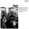 Stream & download Eisler: Klavierstücke für Kinder / Ouvertüre für 2 Klaviere / Dritte Klaviersonate / Thema und Variationen / Fuge in G-Moll