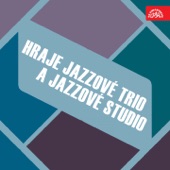 Hraje Jazzové Trio A Jazzové Studio artwork