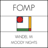 Moody Nights - Vandal M