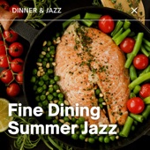 Fine Dining Summer Jazz artwork