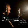 Duquende por bulerias en vivo (En vivo) - Single