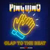 Clap To the Beat - Single album lyrics, reviews, download