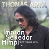 Impian Sekedar Mimpi - Single