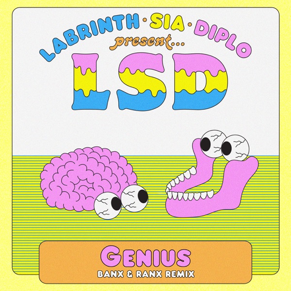 LSD - Genius (feat. Sia, Diplo & Labrinth)