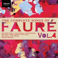 THE COMPLETE SONGS OF FAURE - VOL 4 cover art