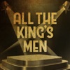 All the King's Men, 2018