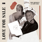 Love For Sale - Tony Bennett & Lady Gaga
