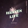 Heaven Life (Live) [Live]