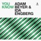 You Know - Adam Beyer & Ida Engberg lyrics