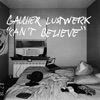 Can't Believe - Single