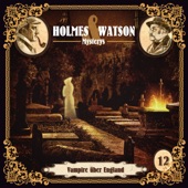 Holmes & Watson Mysterys Teil 12 - Vampire über England artwork