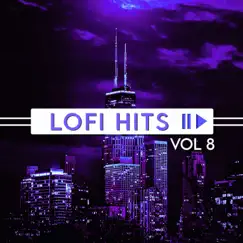 Lofi Hits Vol. 8 by Chill Hip-Hop Beats & Coffe Lofi album reviews, ratings, credits