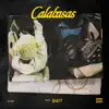 Stream & download Calabasas (feat. $NOT) - Single