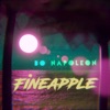 Fineapple - Single