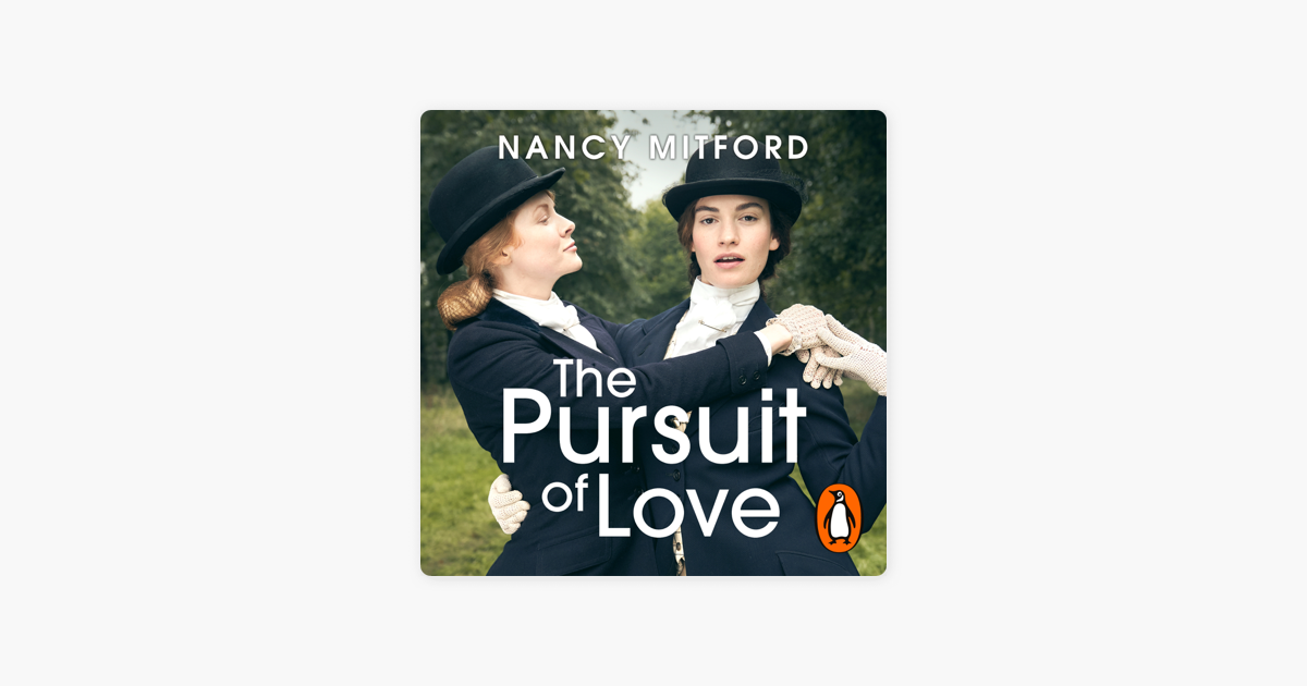 ‎The Pursuit of Love on Apple Books