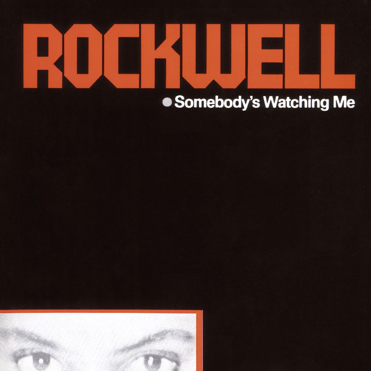Rockwell somebody's watching me meme