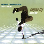 Super Fly (Upper Music) [feat. Dean] [Single Edit] artwork