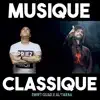 Musique classique - Single album lyrics, reviews, download