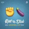 Stream & download Rub Ur Dick - Single