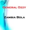 Zambia Bola - Single album lyrics, reviews, download