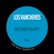 Rosemary (feat. Litto Nebbia) - Los Rancheros lyrics