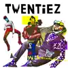 Stream & download Twentiez - Single