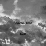 DavidH. - Sometimealone