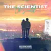 Stream & download The Scientist (feat. DANNY)