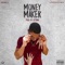 Money Maker (feat. Lfromthex) - G-Will lyrics