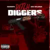 Ditch Diggers - Single album lyrics, reviews, download