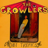 The Growlers - Nosebleed Sun