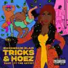 Tricks & Hoez (feat. TT the Artist) - Single album lyrics, reviews, download