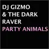Party Animals - Single album lyrics, reviews, download