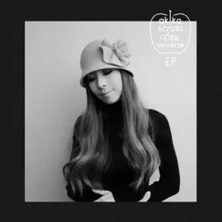 Across the Universe - EP - Akiko Across the Universe - EP - Akiko