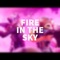 Fire In the Sky - ChewieCatt lyrics