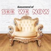 See We Now - Single