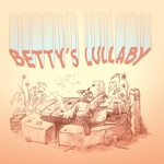 Betty's Lullaby - Single