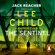 Lee Child & Andrew Child - The Sentinel