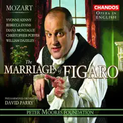 Mozart: The Marriage of Figaro by David Parry, Philharmonic Orchestra, William Dazeley, Yvonne Kenny, Rebecca Evans, Christopher Purves, Diana Montague & Jonathan Veira album reviews, ratings, credits