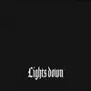 lights down (Bigbenk Remix) - Single album lyrics, reviews, download