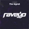 Stream & download The Signal - Single