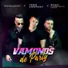 Vámonos de Party - Single album lyrics, reviews, download