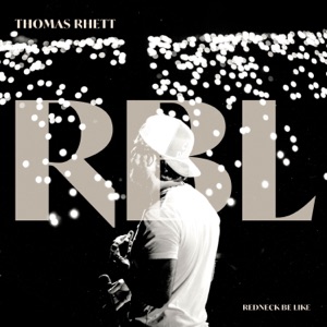 Thomas Rhett - Redneck Be Like - Line Dance Musique