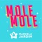 Mole Mole - Marcela Jardim lyrics