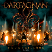 Feuer & Flamme LIVE - dArtagnan