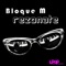 Rezonate - Bloque M lyrics