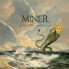 Into the Morning (Bonus Track Edition) - Miner