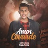 Amor Covarde - EP