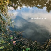 Annea Lockwood - Becoming Air