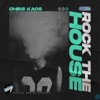 Rock the House - Single